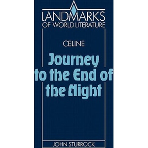 Celine: Journey to the End of the Night | John Sturrock (ISBN: 9780521378543)