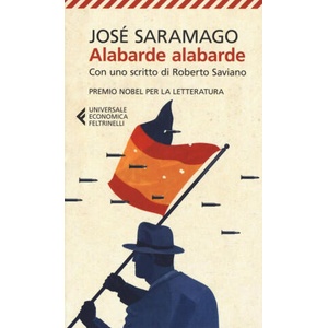 Alabarde alabarde | José Saramago, S. Cattaneo, R. Desti (2016)