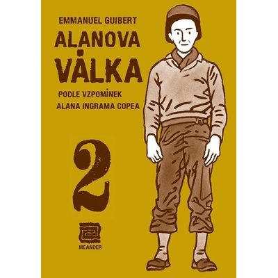 Alanova válka 2 - Podle vzpomínek Alana Ingrama Copea - E. Guibert