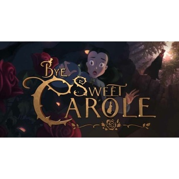 Bye Sweet Carole