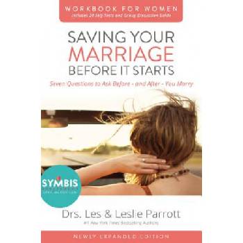 Saving Your Marriage Before It Starts Workbook for Women Updated | Les Parrott