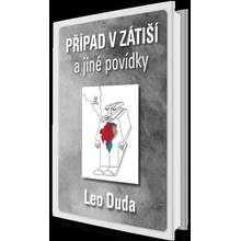 Případ v Zátiší a jiné povídky - Duda Leo, Vázaná