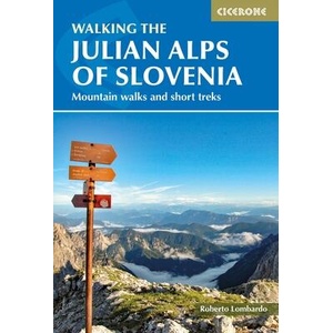 Walking the Julian Alps of Slovenia (ISBN: 9781786312150)