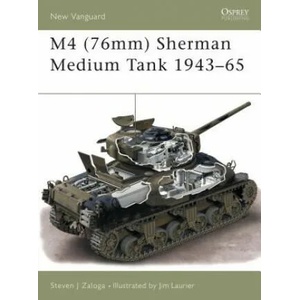 M4 (76mm) Sherman Medium Tank 1943-65 | Steven J. Zaloga (ISBN: 9781841765426)