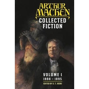 Collected Fiction Volume 1 | S. T. Joshi (ISBN: 9781614982487)