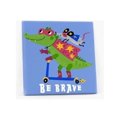 Obrazy, Heroes - Be brave, 30x30 cm