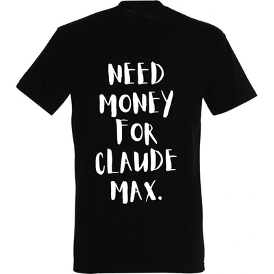 THRPHY Need Money For Claude Max čierna
