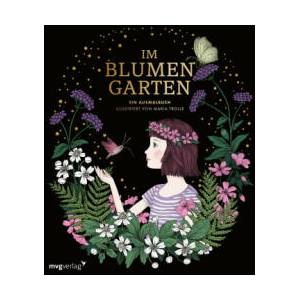 Im Blumengarten - Ein Ausmalbuch | Maria Trolle (ISBN: 9783747405871)