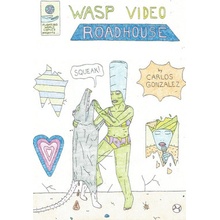 Wasp Video Roadhouse - (Gonzalez Carlos)(Paperback)