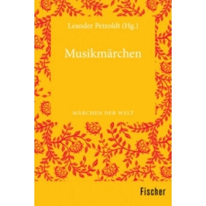 Musikmärchen | Leander Petzoldt (ISBN: 9783596370115)