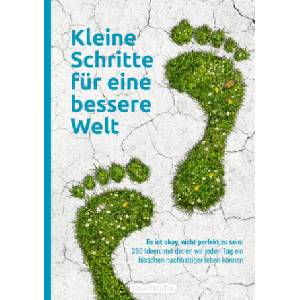 Kleine Schritte für eine bessere Welt | smarticular Verlag (ISBN: 9783946658634)