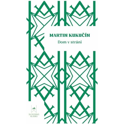 Dom v stráni - Martin Kukučín – Hledejceny.cz