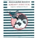 Knihy fretek 3. - Fretky spisovatelky - Richard Bach