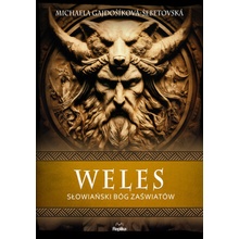 Weles. Słowiański bóg zaświatów
