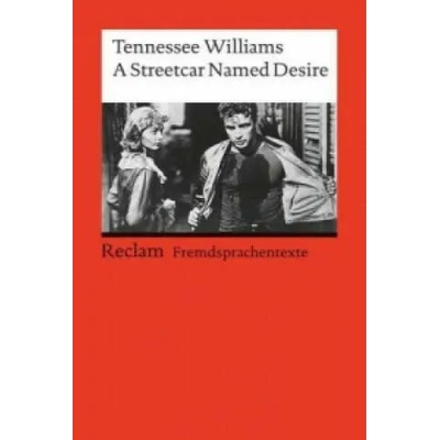 A Streetcar named Desire | Tennessee Williams