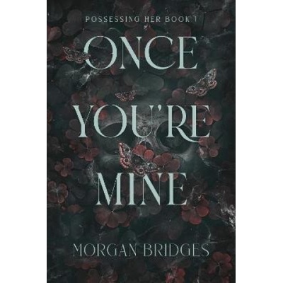 Once You're Mine