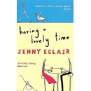 Having a Lovely Time - Jenny Eclair