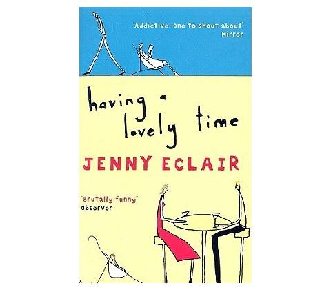 Having a Lovely Time - Jenny Eclair