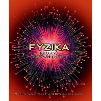 Fyzika 100 objevů, které změnily historii