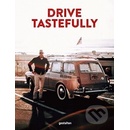 Drive Tastefully