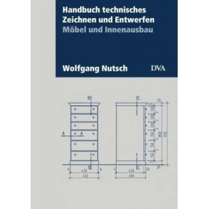 Handbuch technisches Zeichnen und Entwerfen | Wolfgang Nutsch (ISBN: 9783421040503)