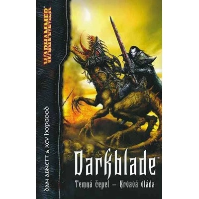 Darkblade/Temná čepel - Krvavá vláda WH [Abnett Dan]