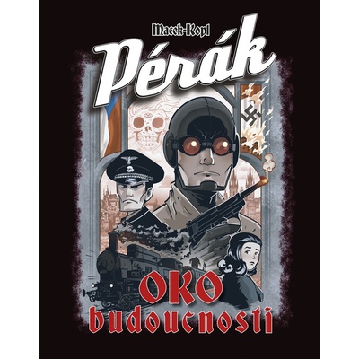 Pérák: Oko budoucnosti - Petr Kopl