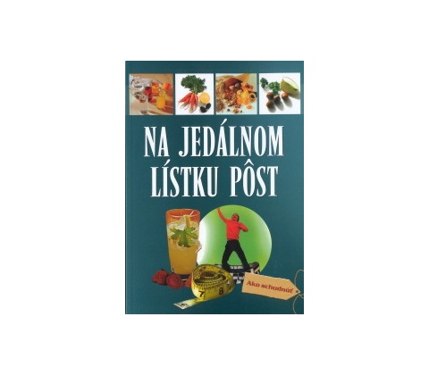 Na jedálnom lístku pôst - Hellmut Lützner