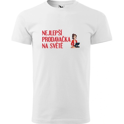 Sablio Tričko s potiskem Nejlepší prodavačka na světě bílé – Hledejceny.cz