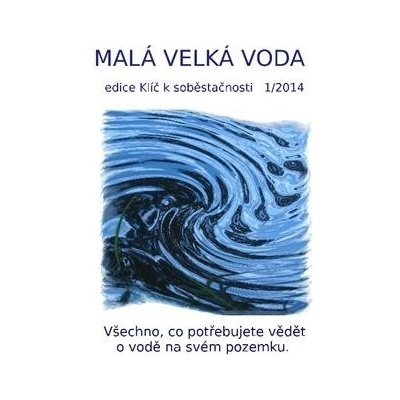 Malá velká voda - Eva Hauserová