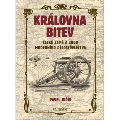 Královna bitev - České země a zrod moderního dělostřelectva