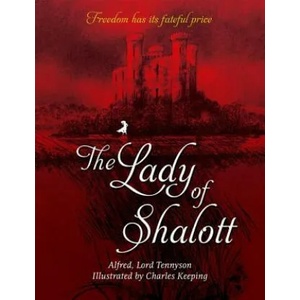 Lady Of Shalott | Alfred Lord Tennyson (2013)