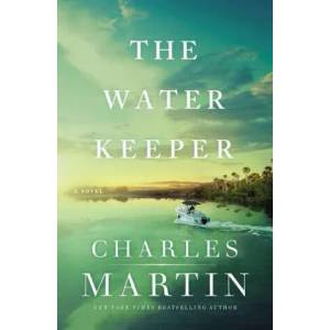 Water Keeper | Martin, Charles (ISBN: 9780785230946)