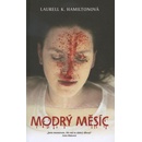 Modrý měsíc - Laurell K. Hamiltonová