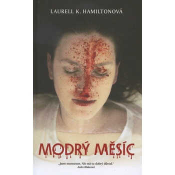 Modrý měsíc - Laurell K. Hamiltonová
