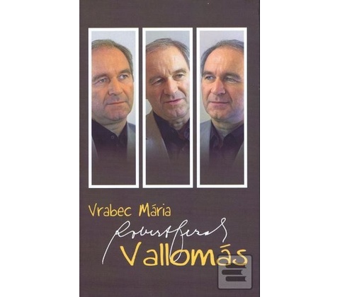 Vallomás - Vrabec Mária