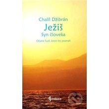 Ježiš Syn človeka - Chalíl Džibráni