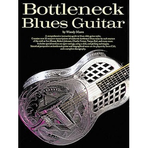 Bottleneck Blues Guitar | Woody Mann (ISBN: 9780825603174)