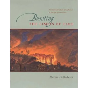 Bursting the Limits of Time | Martin J. S. Rudwick (ISBN: 9780226731131)