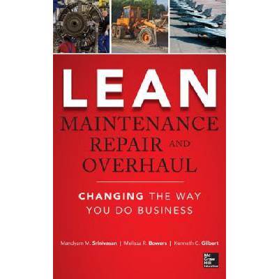 Lean Maintenance Repair and Overhaul | Michael Kroes
