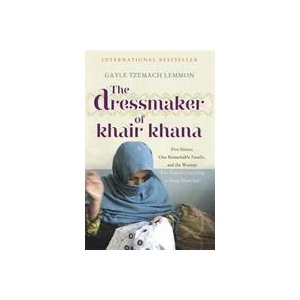 Dressmaker of Khair Khana | Gayle Tzemach Lemmon (2011)