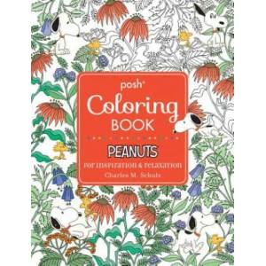 Posh Adult Coloring Book: Peanuts for Inspiration & Relaxation (ISBN: 9781449483197)