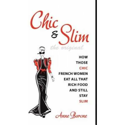 Chic & Slim | Anne Barone