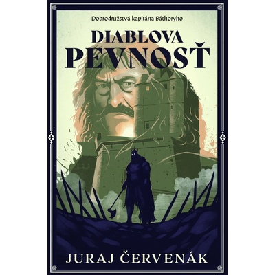 Diablova pevnosť - Juraj Červenák
