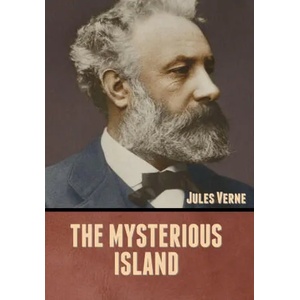 The Mysterious Island | Jules Verne (ISBN: 9781636371474)