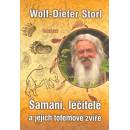 Šamani, léčitelé a jejich totemové zvíře - Wolf-Dieter Storl