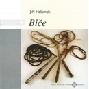 Biče Jiří Halámek