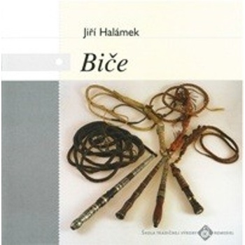 Biče Jiří Halámek