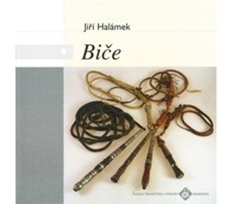 Biče Jiří Halámek