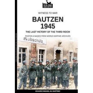 Bautzen 1945 (ISBN: 9788893277204)